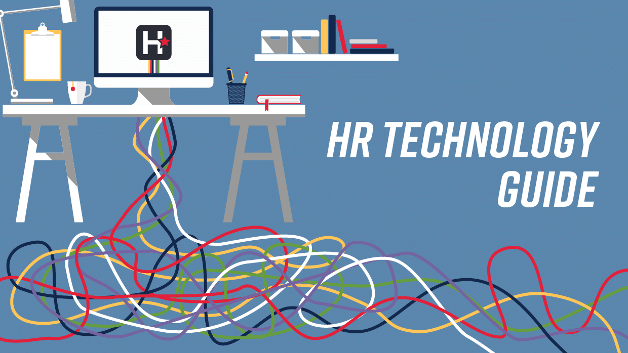 HR Technology Guide: How to make sense of the tech clutter